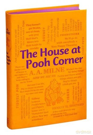 The House at Pooh Corner: With Now We Are Six - A. A. Milne [KSIĄŻKA]