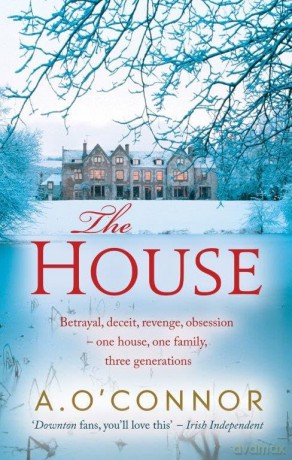 The House: 1 - A. O'Connor [KSIĄŻKA]