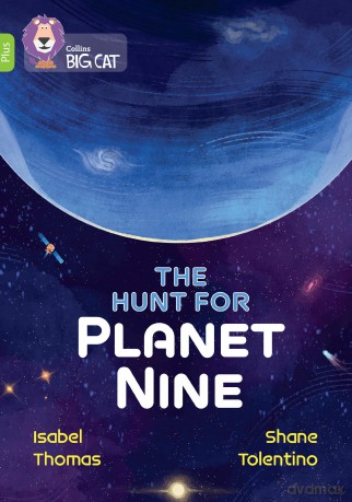 The Hunt for Planet Nine: Band 11+/Lime Plus - Isabel Thomas [KSIĄŻKA]