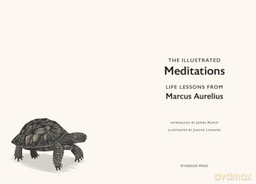 The Illustrated Meditations: Life Lessons from Marcus Aurelius - Marcus Aurelius [KSIĄŻKA]