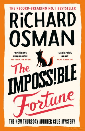 The Impossible Fortune: The new novel in the multi-million copy bestselling murder mystery series: 5 - Richard Osman [KSIĄŻKA]