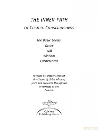 The Inner Path to the Cosmic Consciousness: Basic Levels: Order, Will, Wisdom, Earnestness [KSIĄŻKA]