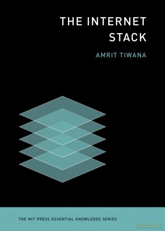 The Internet Stack - Amrit Tiwana [KSIĄŻKA]