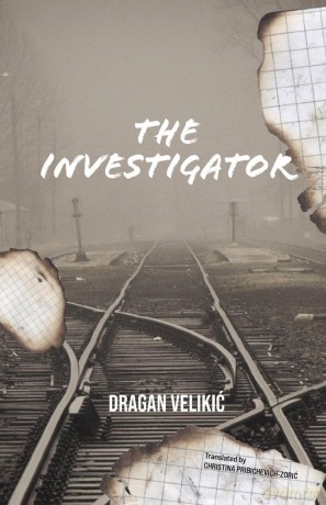 The Investigator - Dragan Velikic [KSIĄŻKA]