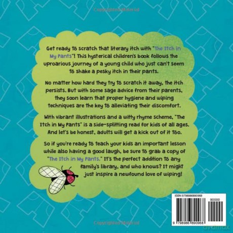 The Itch in My Pants: A funny personal hygene kids book - Krystaelynne Sanders Diggs [KSIĄŻKA]