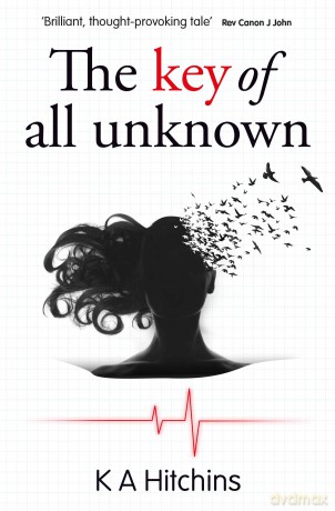 The Key of All Unknown - K A Hitchins [KSIĄŻKA]