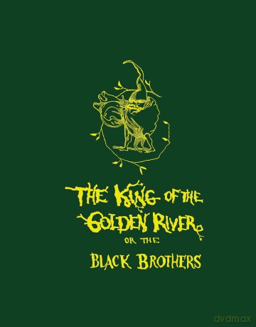 The King of the Golden River or The Black Brothers - John Ruskin [KSIĄŻKA]