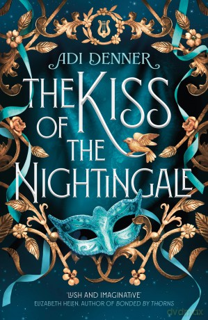 The Kiss of the Nightingale - Adi Denner [KSIĄŻKA]