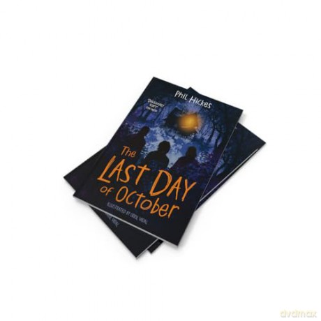 The Last Day of October: A spine-tingling middle-grade horror perfect for Halloween! - Phil Hickes [KSIĄŻKA]