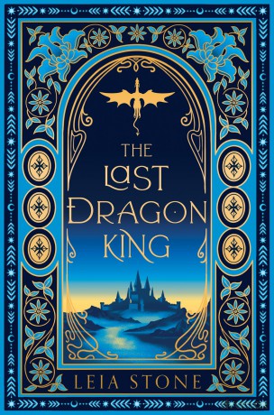 The Last Dragon King: The TikTok fantasy romance special edition sensation for 2025: Book 1 - Leia Stone [KSIĄŻKA]