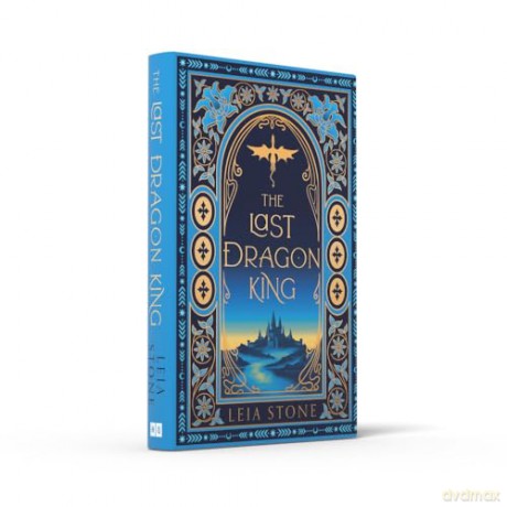 The Last Dragon King: The TikTok fantasy romance special edition sensation for 2025: Book 1 - Leia Stone [KSIĄŻKA]