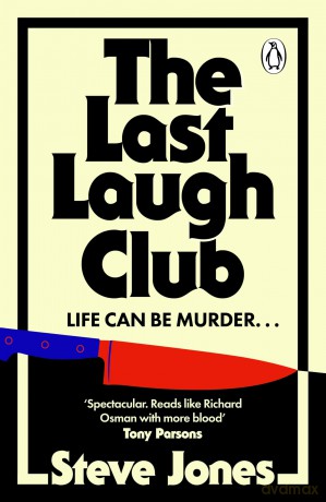 The Last Laugh Club: A brilliantly entertaining thriller full of humour heart and murder from beloved presenter, Steve Jones - Steve Jones [KSIĄŻKA]