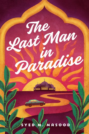 The Last Man in Paradise - Syed M. Masood [KSIĄŻKA]