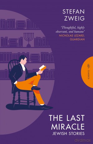The Last Miracle: Jewish Stories - Stefan Zweig [KSIĄŻKA]