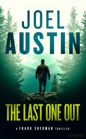 The Last One Out: A military thriller where the rescue leads straight into hell: 5 - Joel Austin [KSIĄŻKA]
