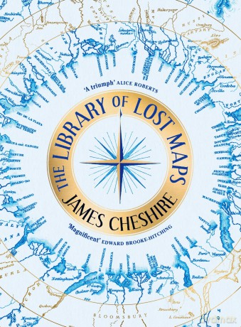 The Library of Lost Maps - James Cheshire [KSIĄŻKA]