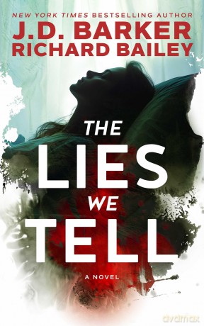 The Lies We Tell - J.D. Barker [KSIĄŻKA]