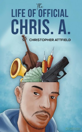 The Life of Official Chris. A. - Christopher Attfield [KSIĄŻKA]