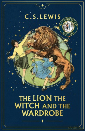 The Lion, the Witch and the Wardrobe: Book 2 - C. S. Lewis [KSIĄŻKA]