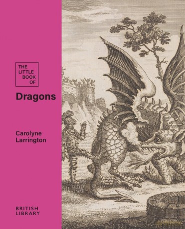 The Little Book of Dragons - Carolyne Larrington [KSIĄŻKA]