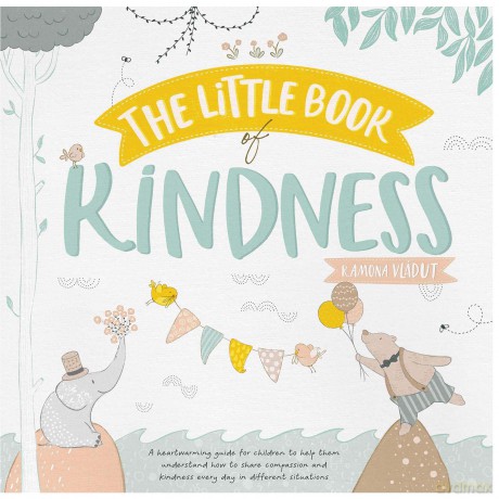 The Little Book of Kindness - Ramona Vladut [KSIĄŻKA]