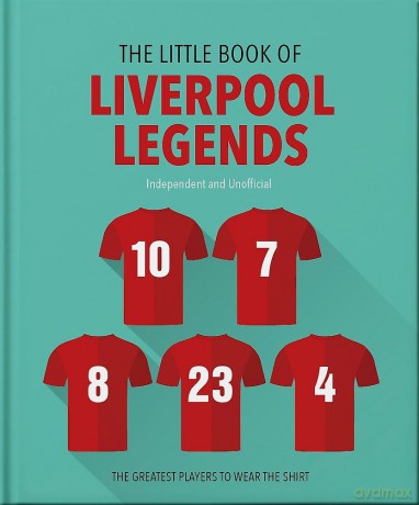 The Little Book of Liverpool Legends - Orange Hippo! [KSIĄŻKA]