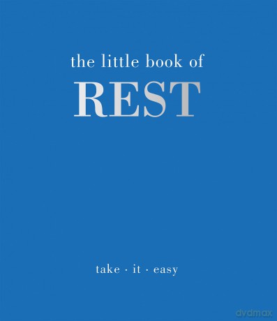 The Little Book of Rest: Take. It. Easy - Joanna Gray [KSIĄŻKA]