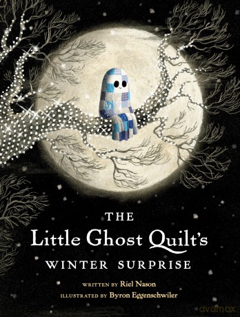 The Little Ghost Quilt's Winter Surprise - Riel Nason [KSIĄŻKA]