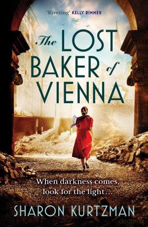 The Lost Baker of Vienna: The breathtaking love story inspired by true events after the Holocaust - Sharon Kurtzman [KSIĄŻKA]