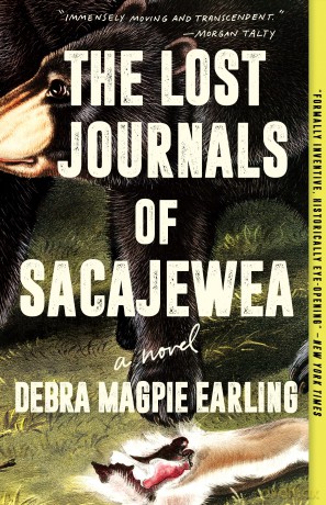 The Lost Journals of Sacajewea: A Novel - Debra Magpie Earling [KSIĄŻKA]