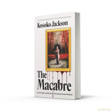 The Macabre: BRAND NEW twisty and compelling dark urban fantasy - Kosoko Jackson [KSIĄŻKA]