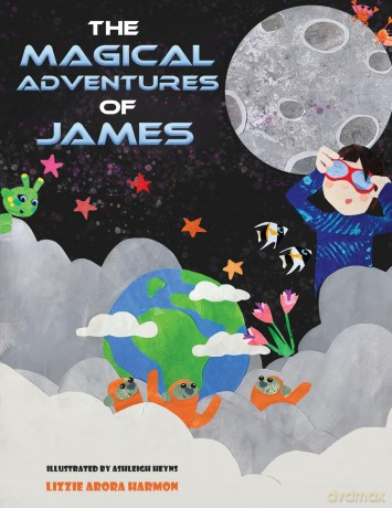 The Magical Adventures of James - Lizzie Arora Harmon [KSIĄŻKA]