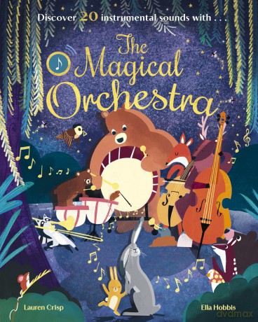 The Magical Orchestra - Lauren Crisp [KSIĄŻKA]