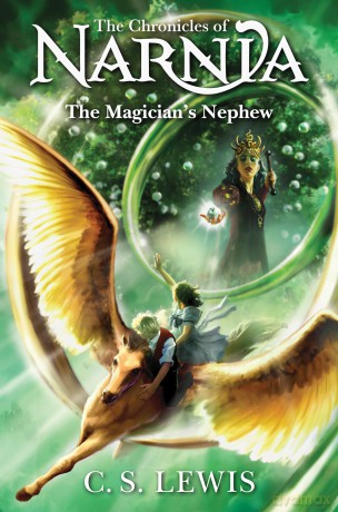 The Magician's Nephew: Book 1 in the classic children's fantasy adventure series - C. S. Lewis [KSIĄŻKA]