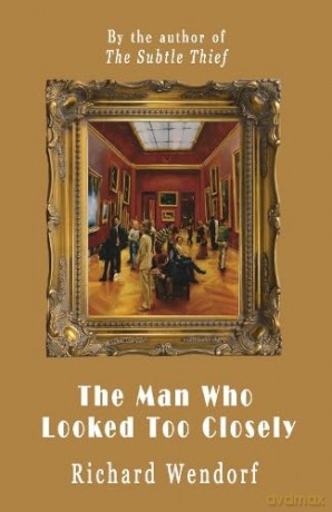 The Man Who Looked Too Closely - Richard Lineham [KSIĄŻKA]