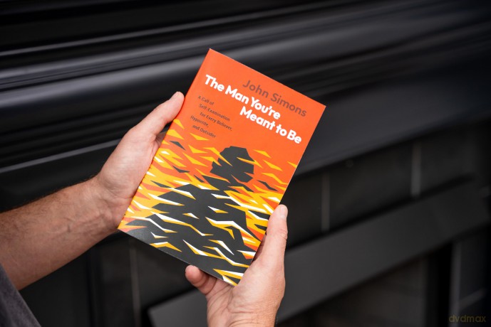 The Man You're Meant to Be: A Call of Self-examination for Every Believer, Hypocrite, and Outsider - John Simons [KSIĄŻKA]