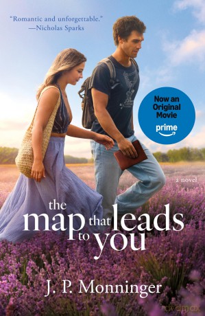 The Map That Leads to You: A Novel - J. P. Monninger [KSIĄŻKA]