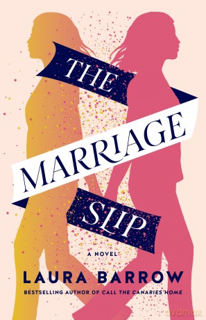 The Marriage Slip: A Novel - Laura Barrow [KSIĄŻKA]