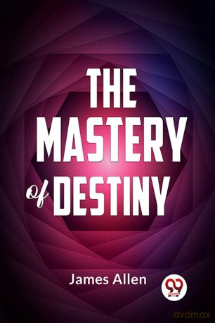 The Mastery Of Destiny [KSIĄŻKA]