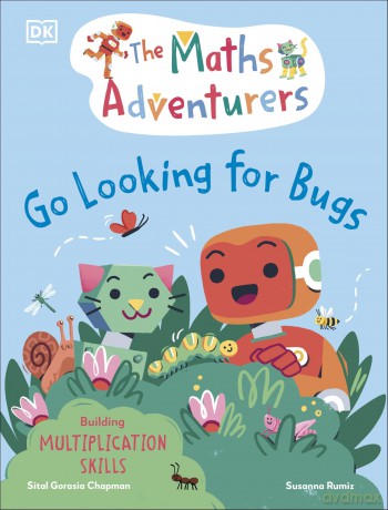 The Maths Adventurers Go Looking for Bugs: Building Multiplication Skills - Sital Gorasia Chapman [KSIĄŻKA]