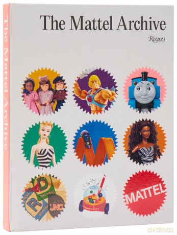 The Mattel Archive: Mattel - Ynon Kreiz [KSIĄŻKA]