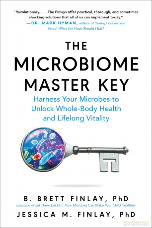 The Microbiome Master Key: Harness Your Microbes to Unlock Whole-Body Health and Lifelong Vitality - B. Brett Finlay [KSIĄŻKA]