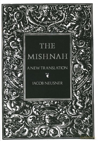 The Mishnah: A New Translation - J Neusner [KSIĄŻKA]