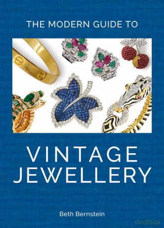 The Modern Guide to Vintage Jewellery - Beth Bernstein [KSIĄŻKA]