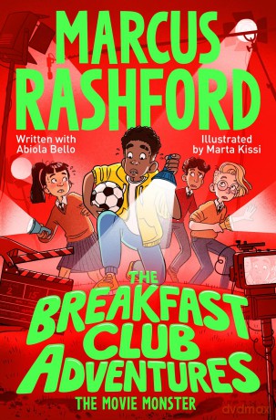 The Movie Monster: A Seriously Spooky Adventure by International Footballer Marcus Rashford!: 7 - Marcus Rashford [KSIĄŻKA]