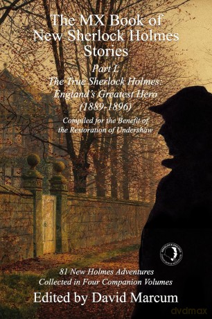 The MX Book of New Sherlock Holmes Stories Part L: The True Sherlock Holmes: England's Greatest Hero - David Marcum [KSIĄŻKA]