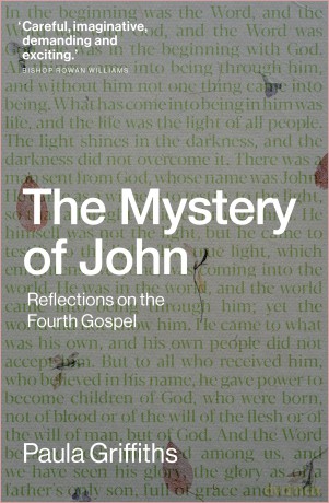 The Mystery of John: Reflections on the Fourth Gospel - Paula Griffiths [KSIĄŻKA]