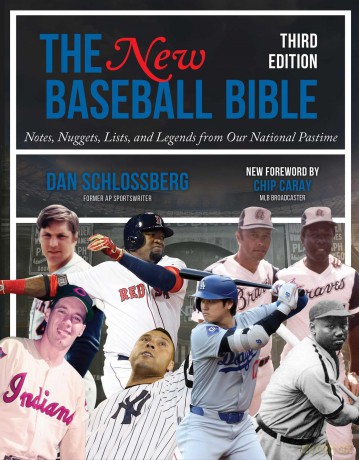The New Baseball Bible: Notes, Nuggets, Lists, and Legends from Our National Pastime - Dan Schlossberg [KSIĄŻKA]