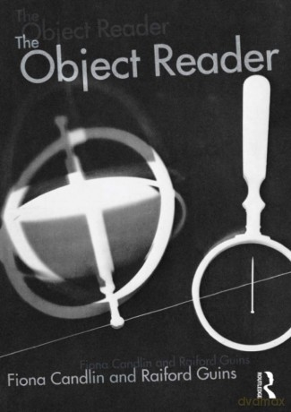 The Object Reader - Fiona Candlin [KSIĄŻKA]
