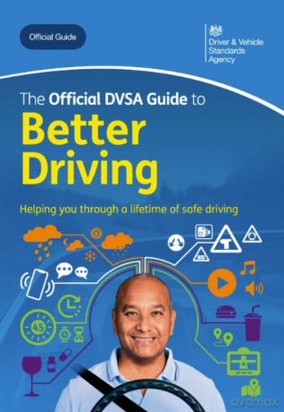The Official DVSA Guide to Better Driving: DVSA Better Driving 2024 new ed - Driver and Vehicle Standards Agency [KSIĄŻKA]